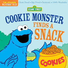 Indestructibles: Sesame Street: Cookie Monster Finds a Snack: Chew Proof - Rip Proof - Nontoxic - 100% Washable